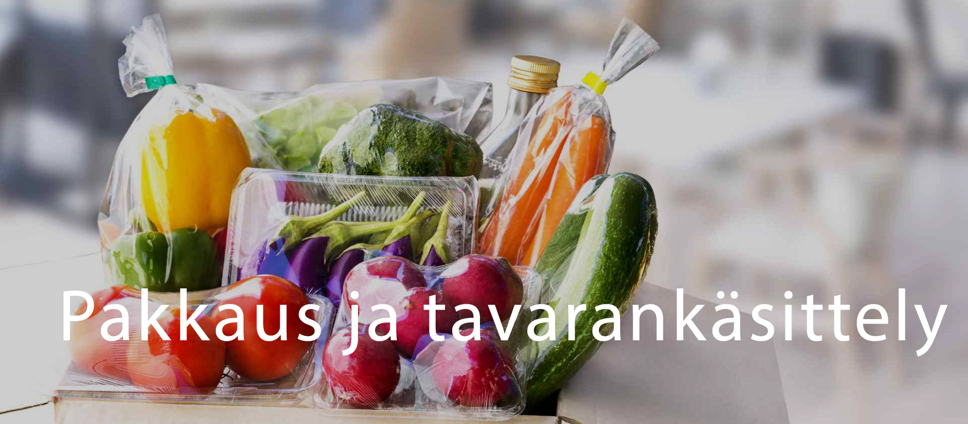 Pakkaus ja tavarankäsittely